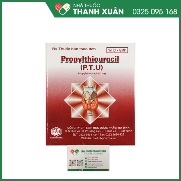 Propylthiouracil (PTU) - Kháng giáp, dẫn chất thiourê